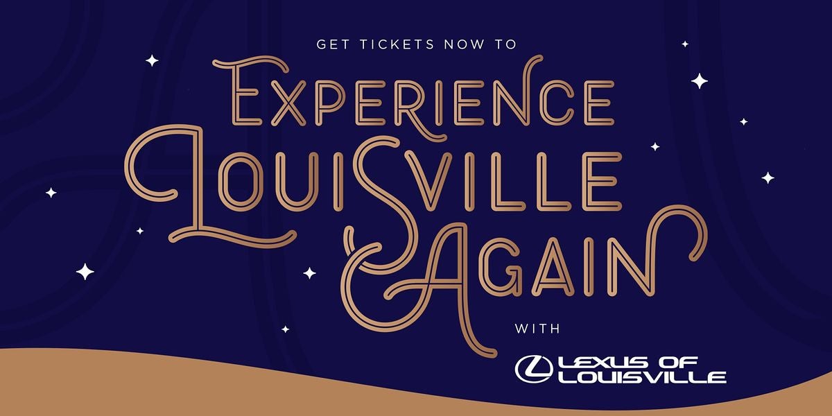 Experience Louisville Again